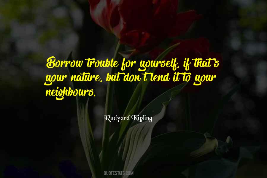 Borrow And Lend Quotes #1531284