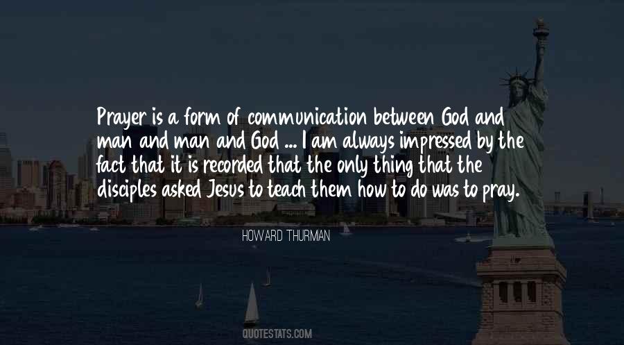 Jesus Would Go Off By Himself To Pray Quotes #1872049