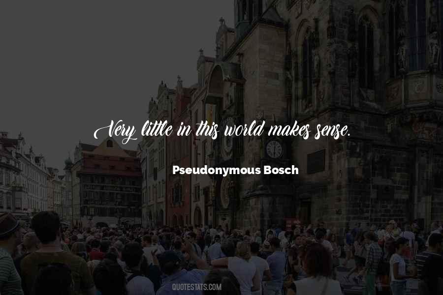 Bosch Quotes #1571469