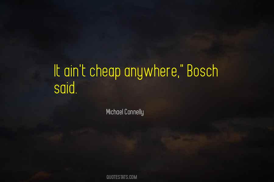 Bosch Quotes #6236