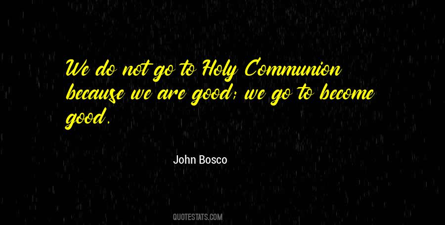 Bosco Quotes #1073464