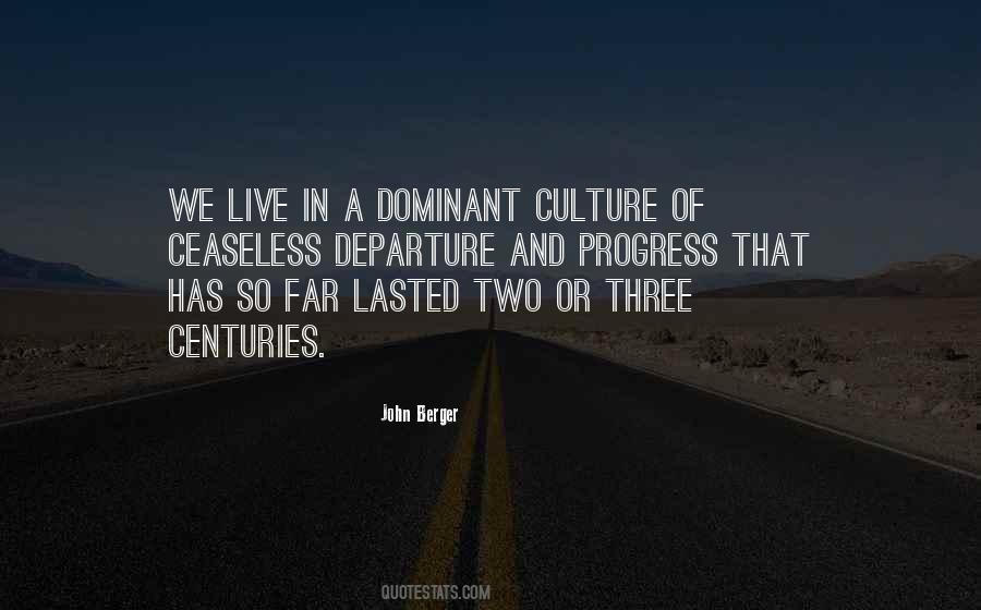 Culture Has Two Quotes #1254718