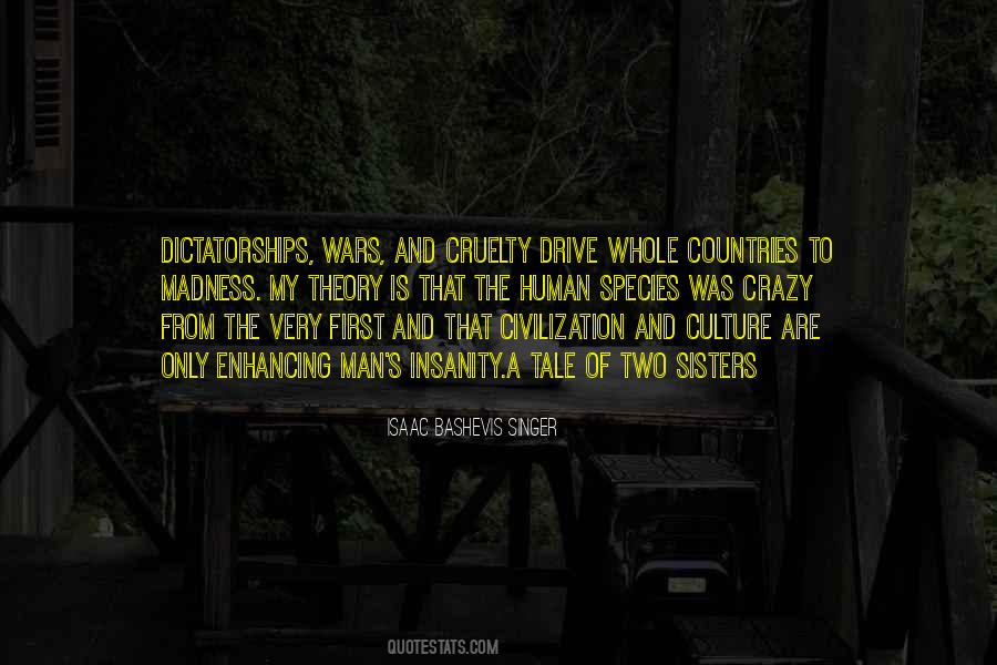 Culture Has Two Quotes #379229