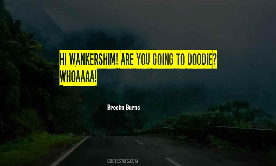 Whoaaaa R Quotes #785454 Whoaaaa R Quotes #785454