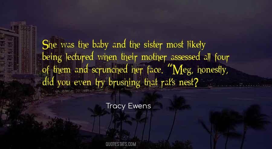 Scrunched Up Face Quotes #1663848