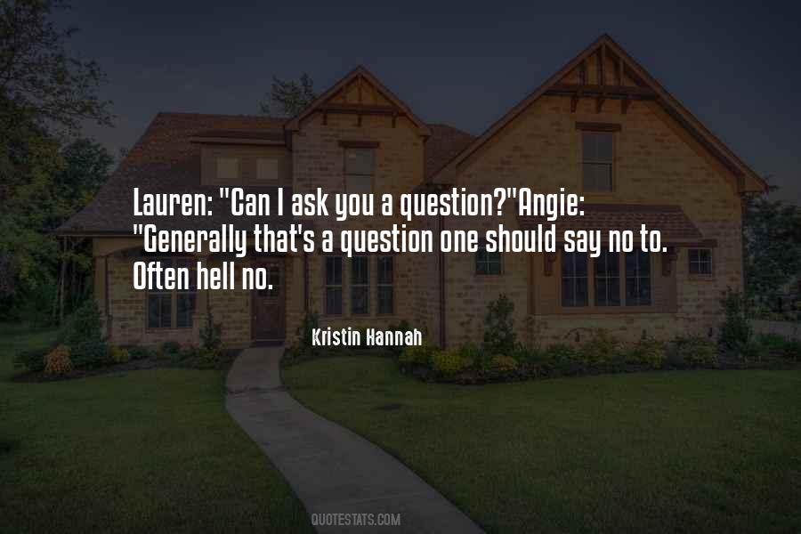 You Should Ask Quotes #214234