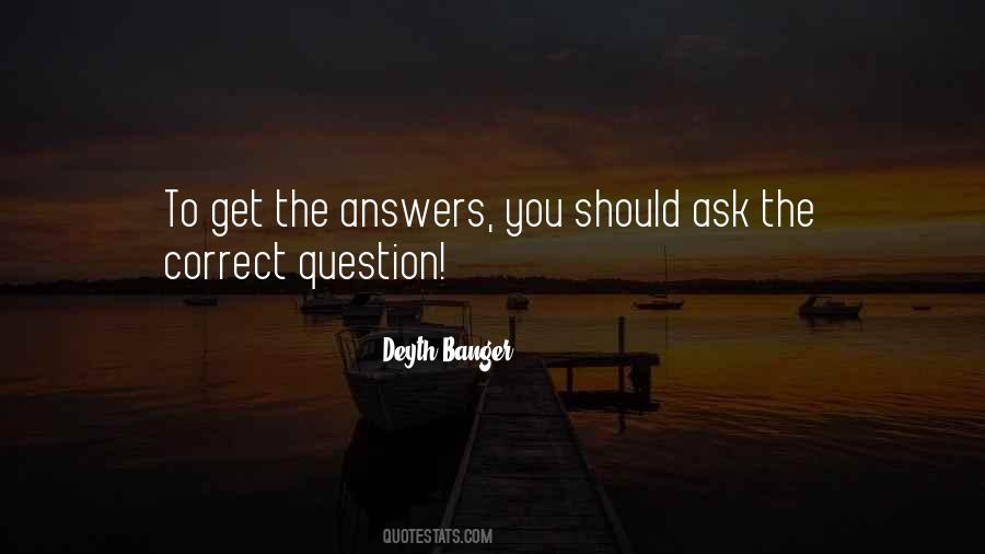 You Should Ask Quotes #500342