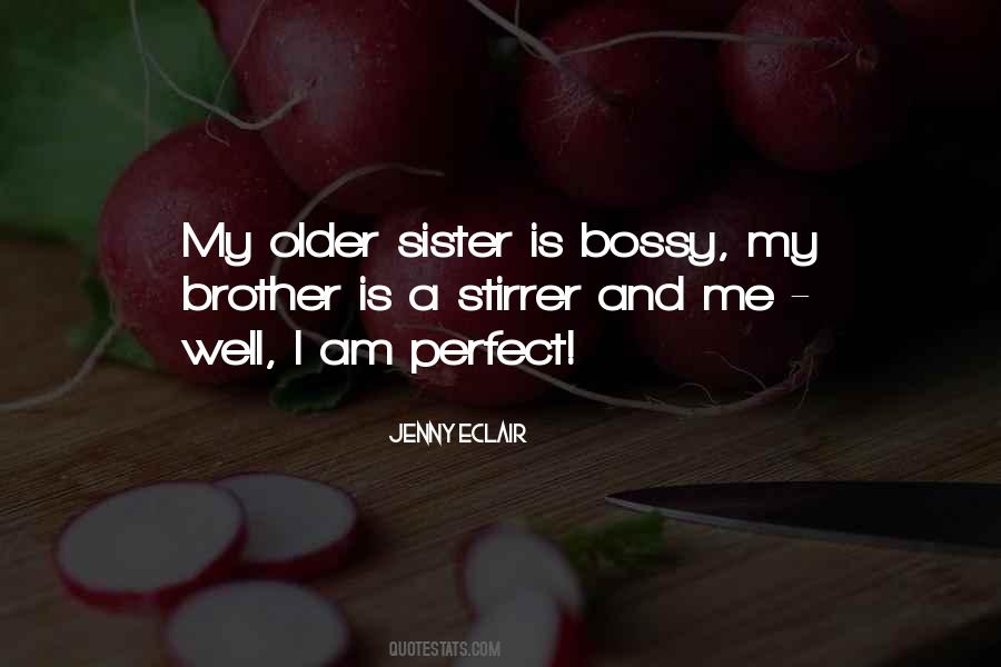 Bossy Sister Quotes #892270