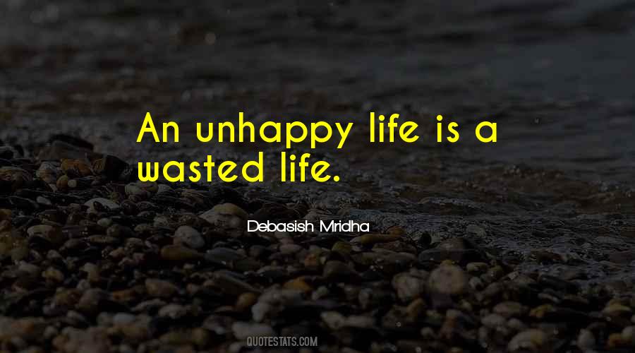 A Wasted Life Quotes #1790608