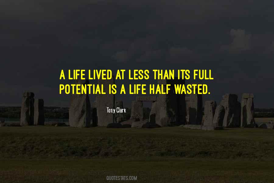A Wasted Life Quotes #449688