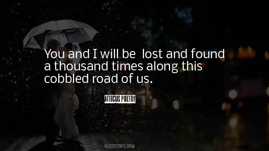 Quotes About Love Lost And Found #1415600