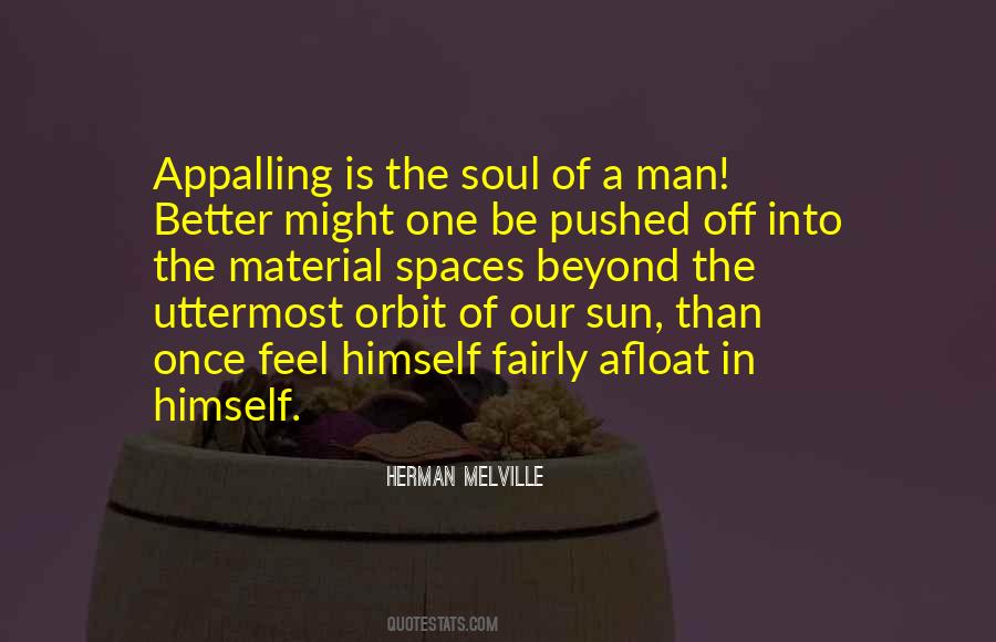 Quotes About The Soul Of A Man #104467