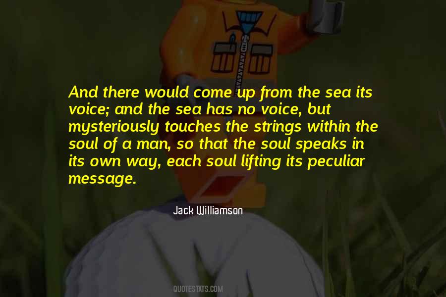 Quotes About The Soul Of A Man #901019