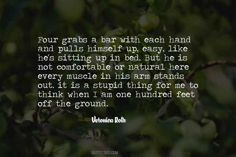 Both Feet On The Ground Quotes #409633