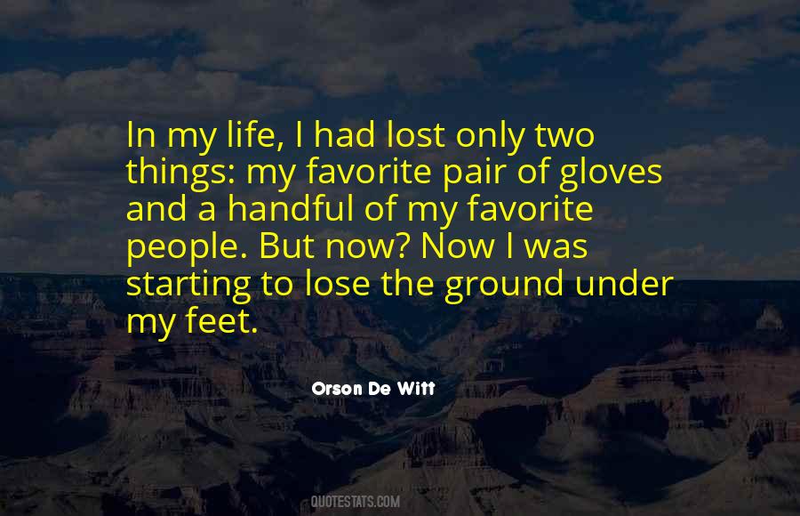 Both Feet On The Ground Quotes #67784