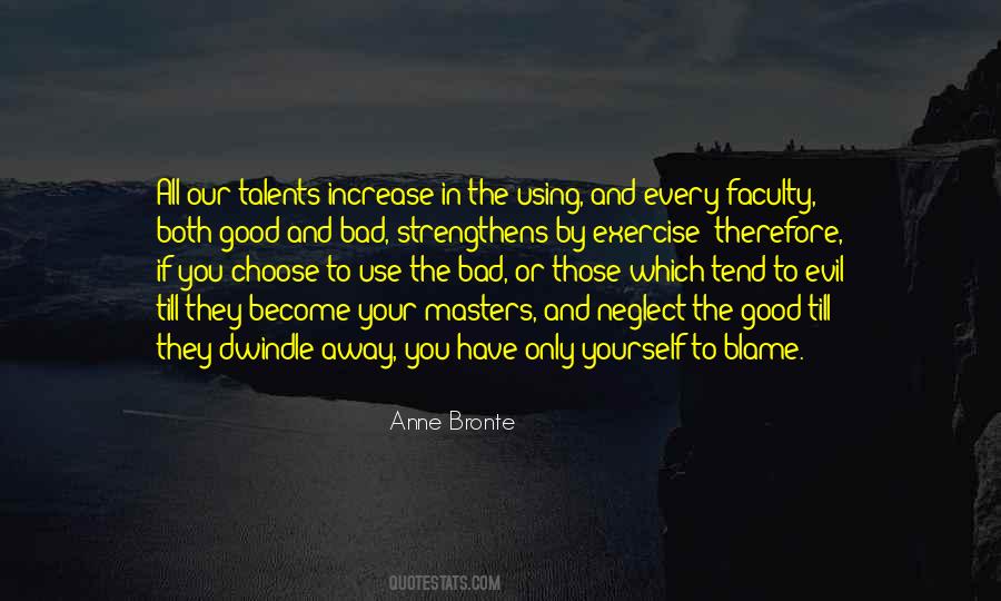 Both Good And Bad Quotes #1426080