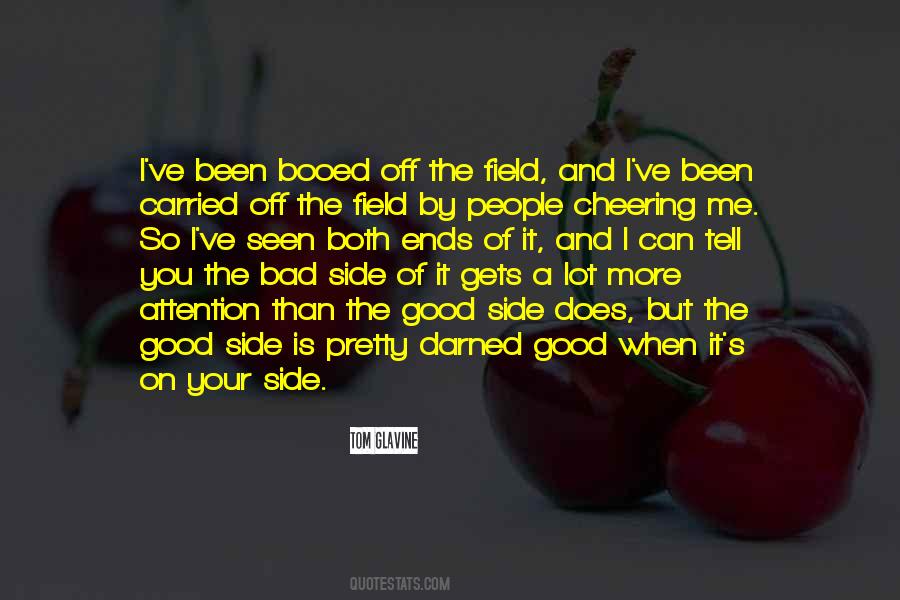 Both Good And Bad Quotes #465612