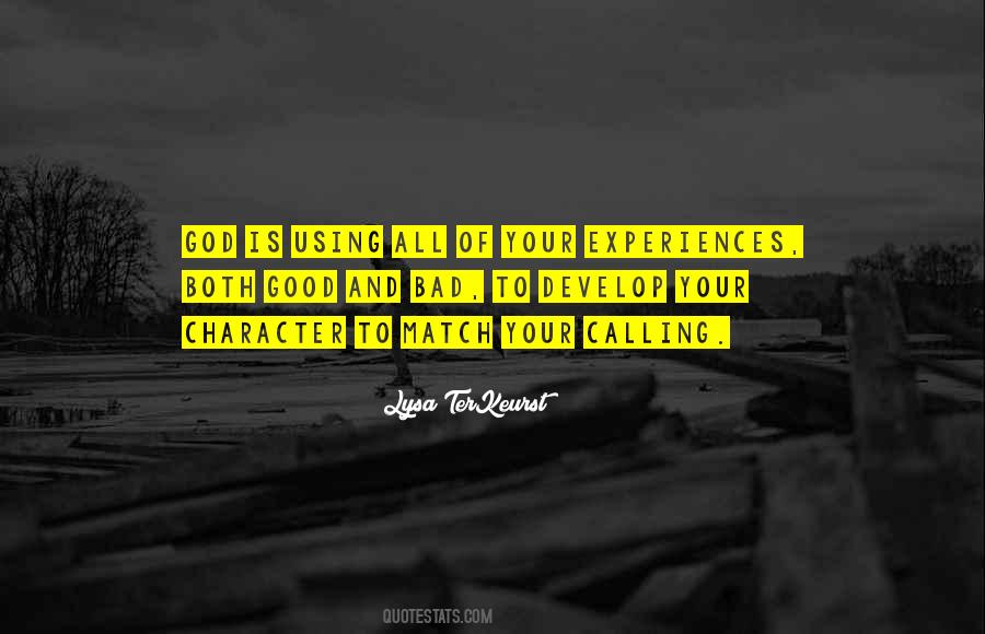 Both Good And Bad Quotes #734494