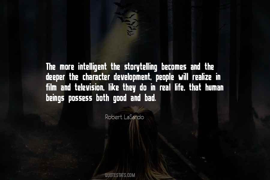 Both Good And Bad Quotes #763585