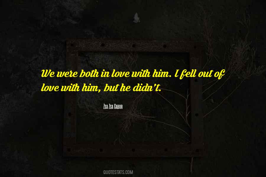 Both In Love Quotes #1627196