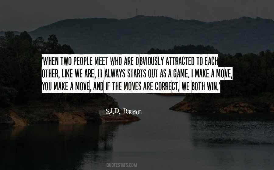 Both Like Each Other Quotes #1626428