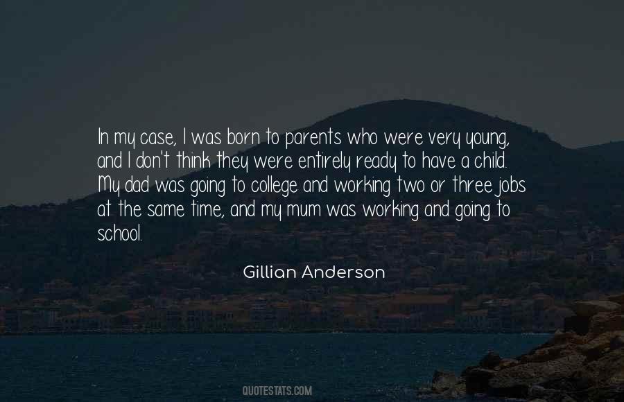 Both Parents Working Quotes #524136