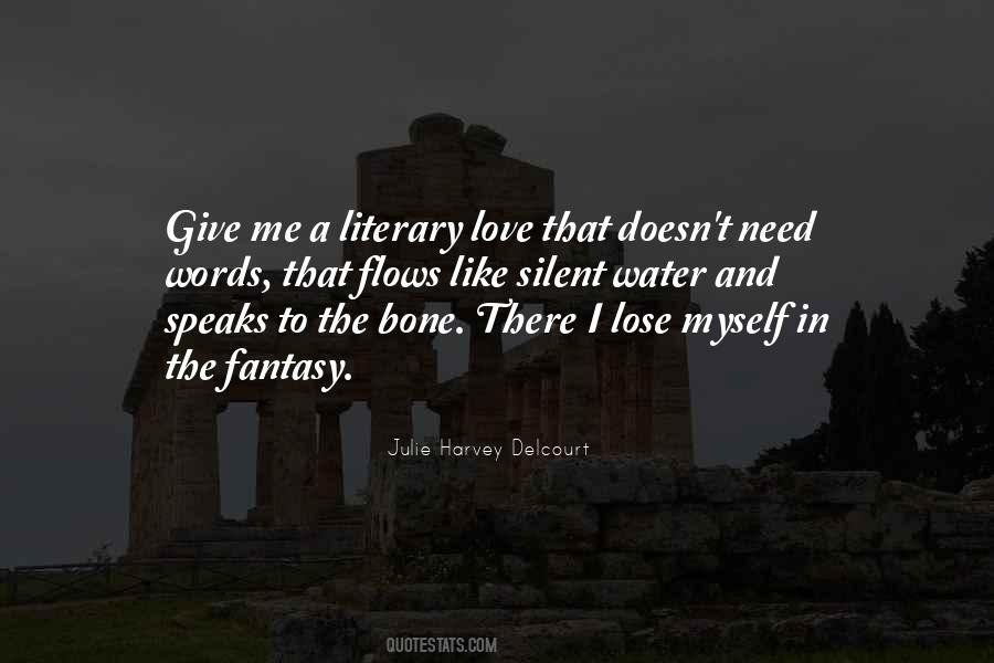 Quotes About Love Literary #1490175