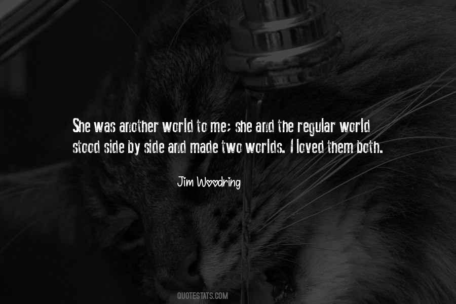 Both Worlds Quotes #31022