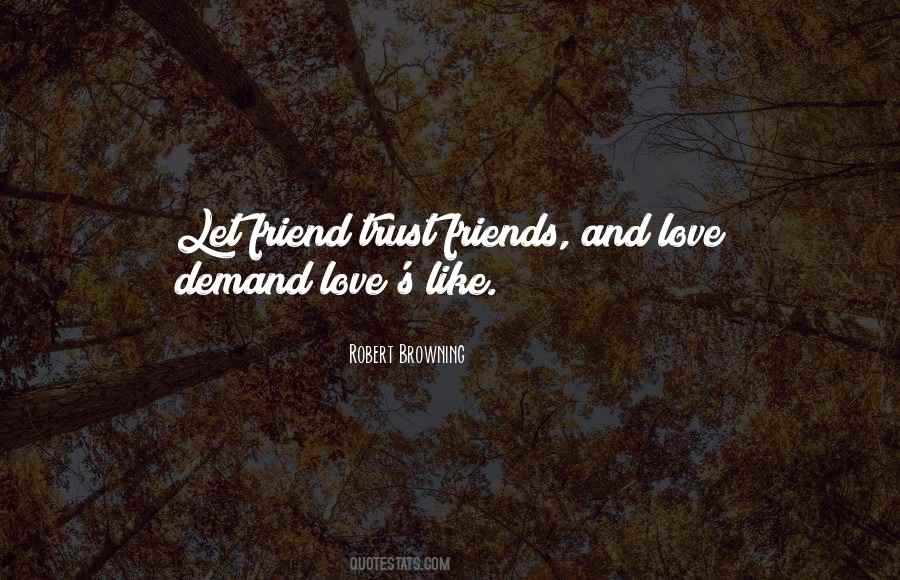 Quotes About Love Like Friendship #1104508