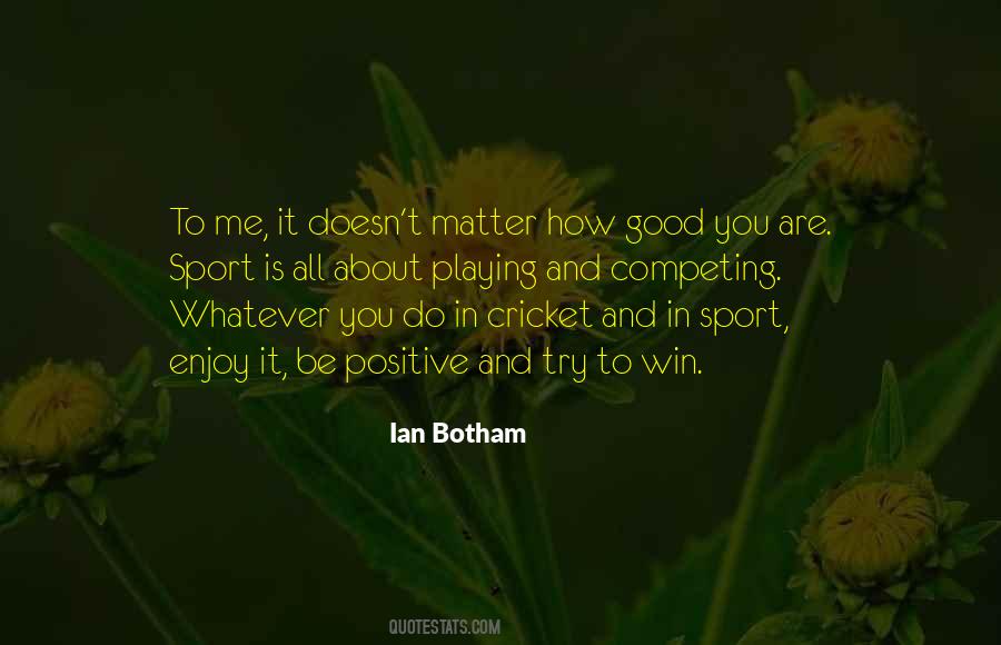 Botham Quotes #222804