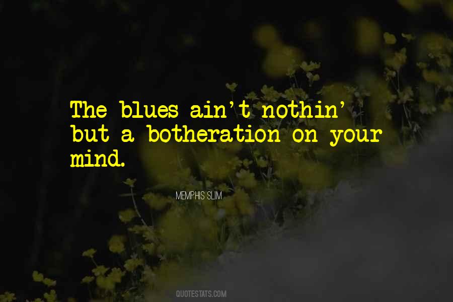 Botheration Quotes #1177287