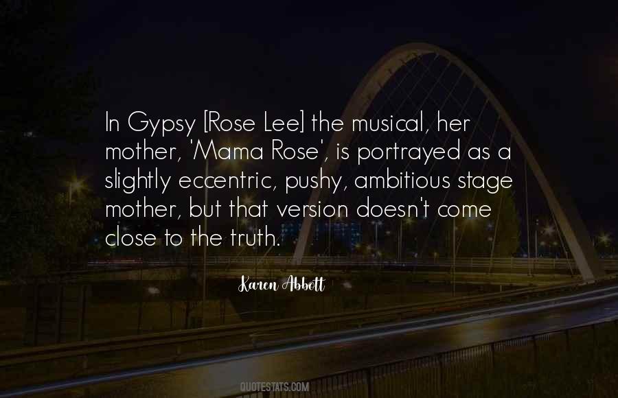 Gypsy Rose Quotes #1152171