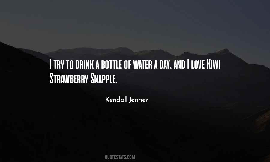 Bottle Love Quotes #1774061