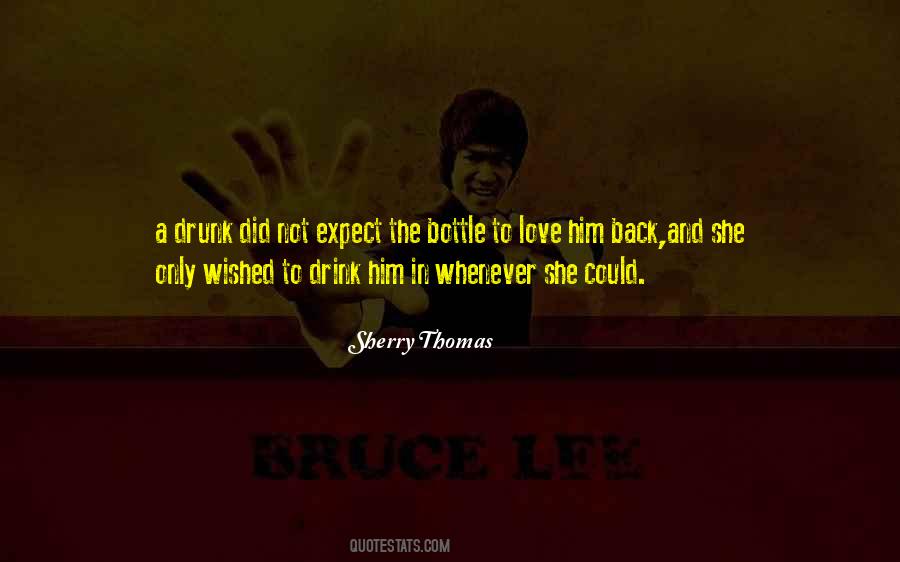 Bottle Love Quotes #882646
