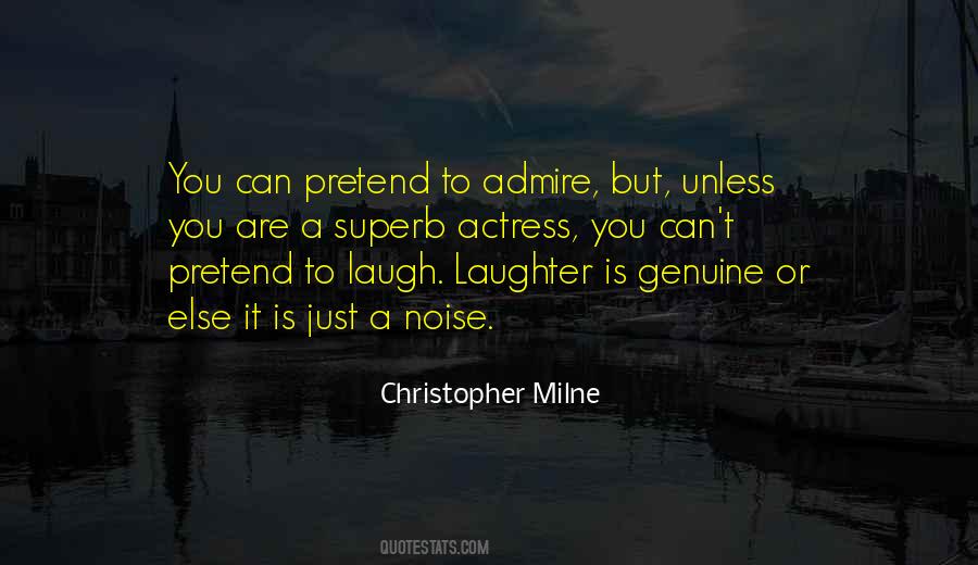 You Can Pretend Quotes #1107957