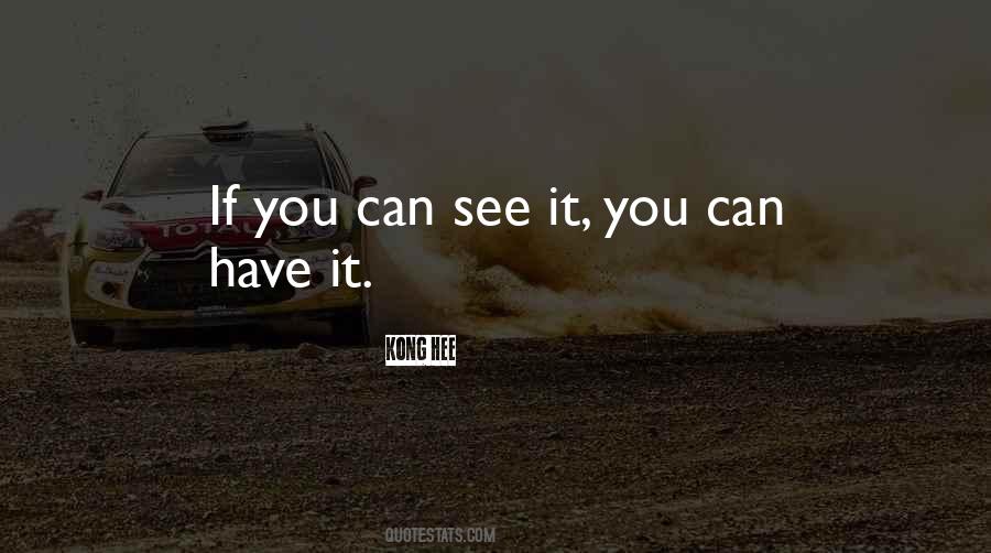 Vision See Quotes #176068