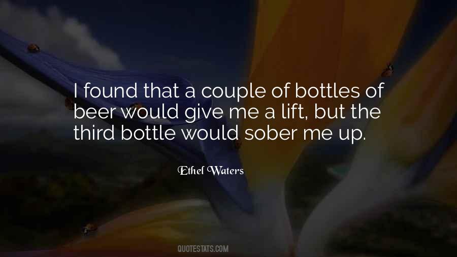 Bottles Up Quotes #268225
