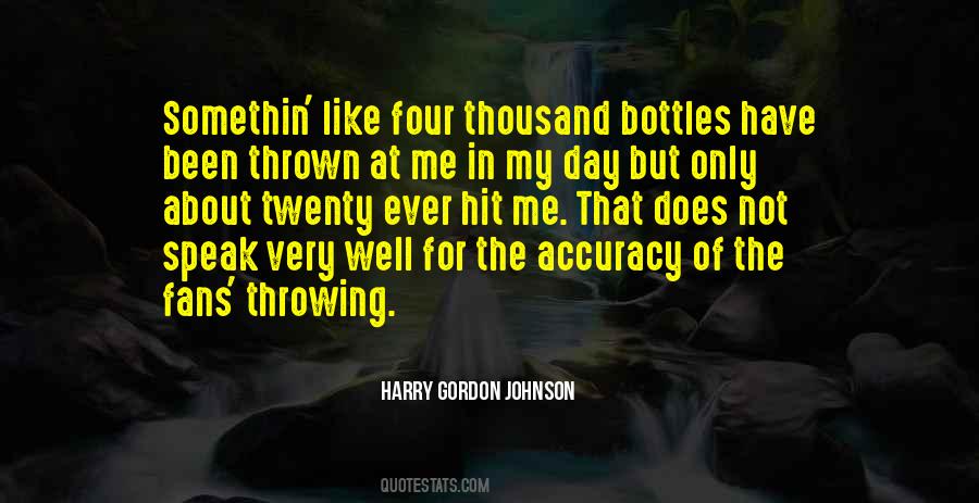 Bottles Up Quotes #42212