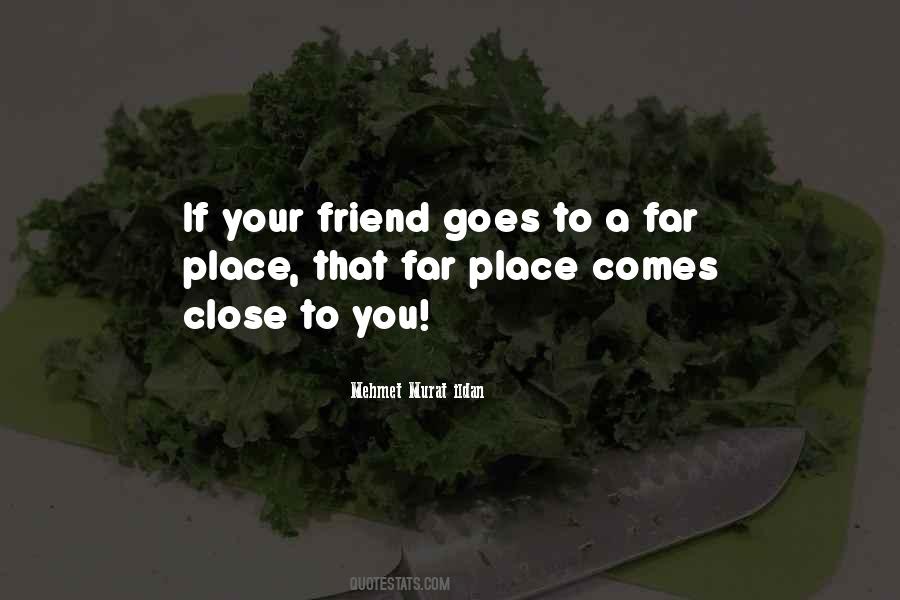 Close Friend Quotes #582154