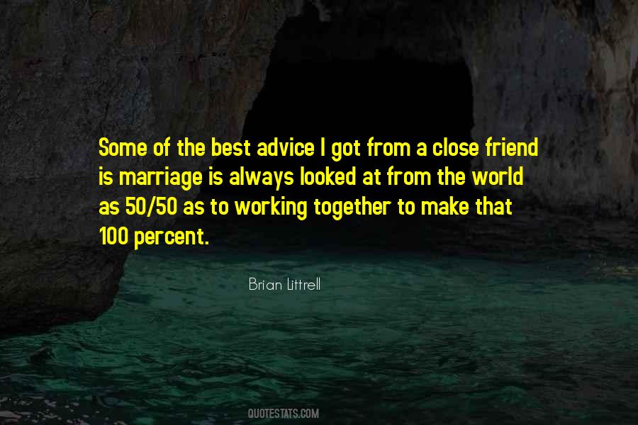 Close Friend Quotes #680901