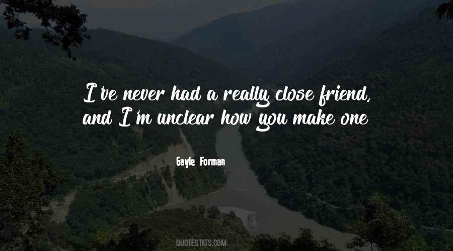 Close Friend Quotes #980854