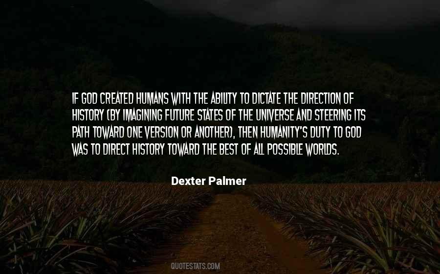Humans Humanity Quotes #1298926