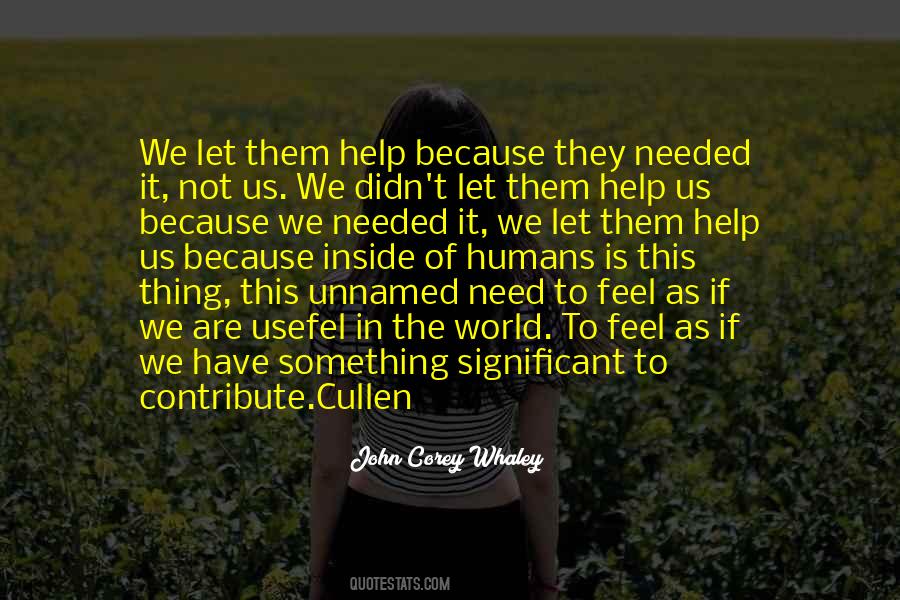 Humans Humanity Quotes #1538189