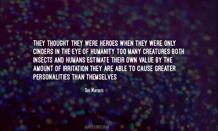 Humans Humanity Quotes #1547224