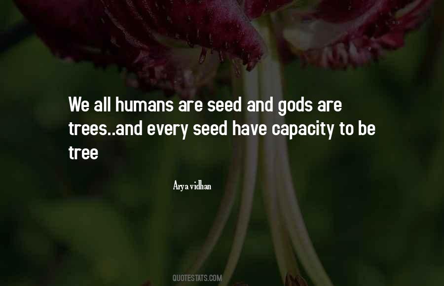 Humans Humanity Quotes #1750144