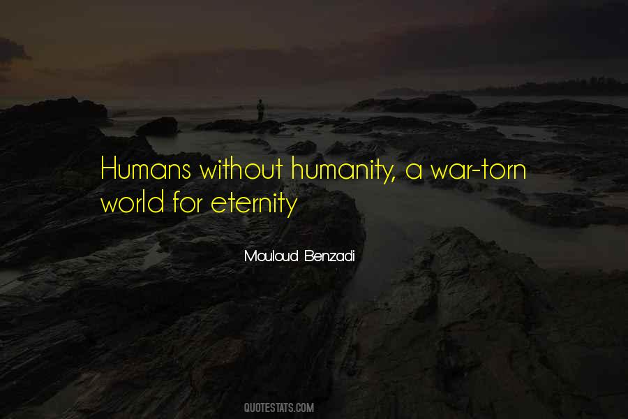 Humans Humanity Quotes #821625
