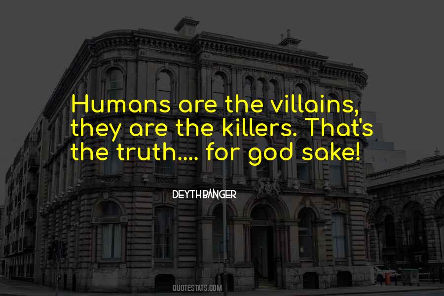 Humans Humanity Quotes #835257
