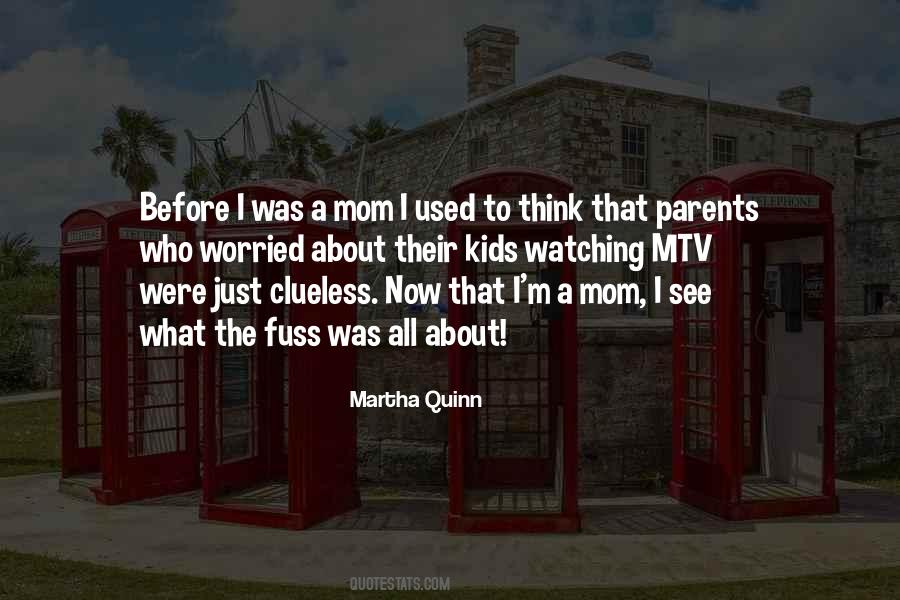 Your Kids Are Watching Quotes #149585