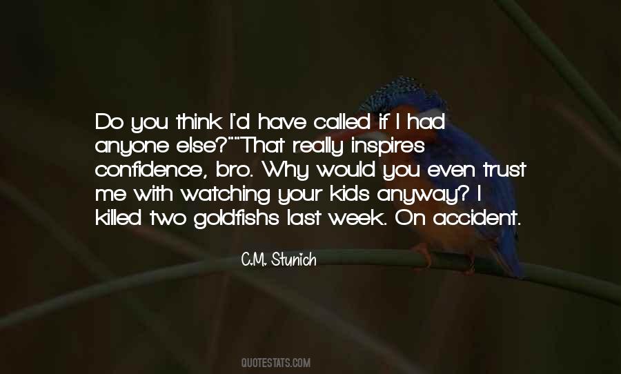 Your Kids Are Watching Quotes #454511