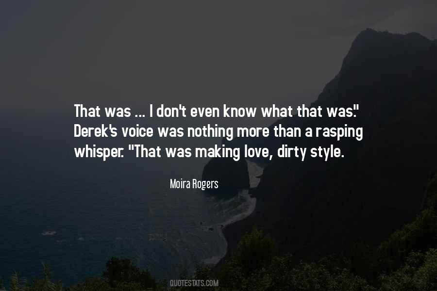 Voice Whisper Quotes #1034852